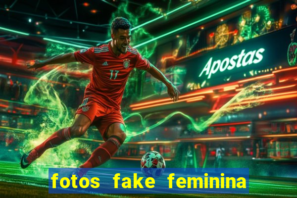 fotos fake feminina no espelho